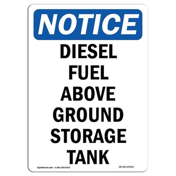 Signmission OSHA Notice Sign, 5" Height, Diesel Fuel Above Ground Storage Tank Sign, Portrait OS-NS-D-35-V-10994 - main
